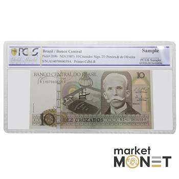 Банкнота 10 крузадо 1987 Бразилія  PCGS